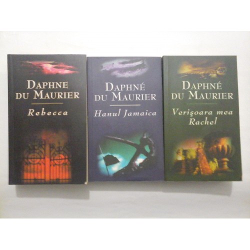 DAPHNE DU MAURIER (3 volume) - Rebecca * Hanul Jamaica * Verisora mea Rachel DAPHNE DU MAURIER (3 volume) - Rebecca * Hanul Jamaica * Verisora mea Rachel